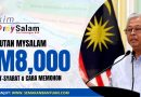 Bantuan sehingga RM8,000 kepada yang layak: Syarat-syarat & cara menuntut Skim mySalam