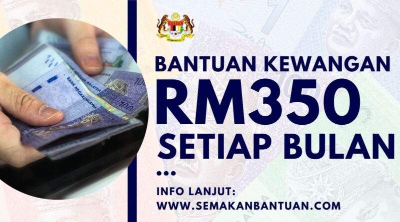 bantuan kerajaan RM350