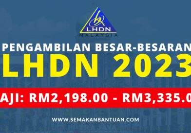 Pengambilan Besar-Besaran Jawatan Kosong Di LHDN April 2023. Gaji RM2,198.00 Hingga RM3,335.00