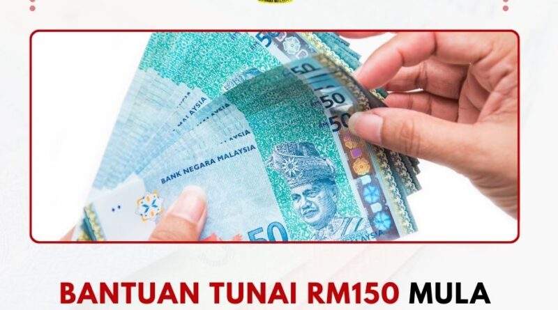 Bantuan Tunai RM150