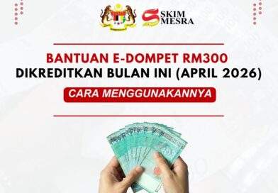 Bantuan E-Dompet RM300 Dikreditkan Bulan Ini (April 2026): Ini Cara Menggunakannya