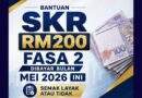 Bantuan SKR RM200 Fasa 2 Dibayar Bulan Mei 2026 Ini: Semak Layak atau Tidak Bantuan SKR RM200