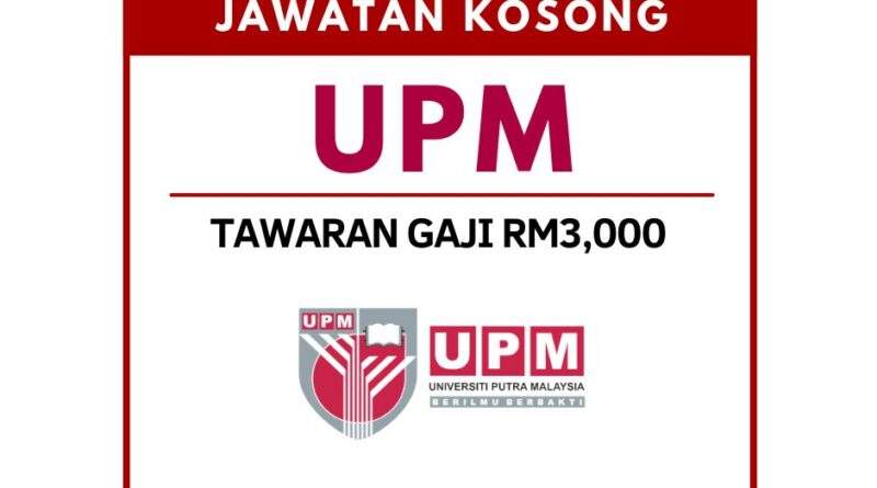 Jawatan Kosong Universiti Putra Malaysia