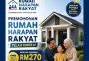 Permohonan Rumah Harapan Rakyat Telah Dibuka: Bayaran Serendah RM270 Sebulan rumah harapan rakyat