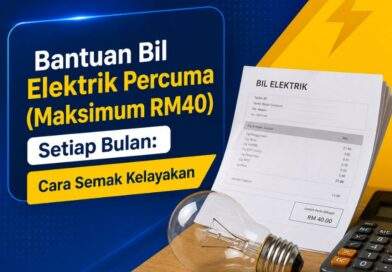 Bantuan Bil Elektrik Percuma (Maksimum RM40) Setiap Bulan: Cara Semak Kelayakan