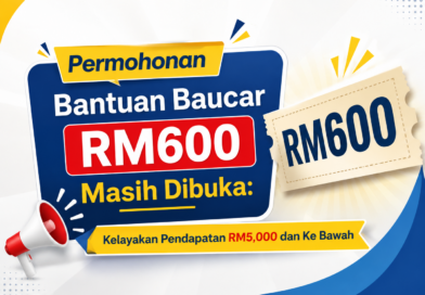Permohonan Bantuan Baucar RM600 Masih Dibuka: Kelayakan Pendapatan RM5,000 dan Ke Bawah Bantuan Baucar