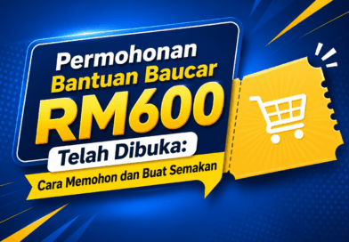 Permohonan Bantuan Baucar RM600 Telah Dibuka: Cara Memohon dan Buat Semakan Bantuan Baucar RM600