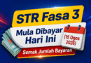 STR Fasa 3 Mula Dibayar Hari Ini (15 Ogos 2026): Semak Jumlah Bayaran STR Fasa 3