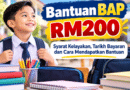 Bantuan BAP RM200: Syarat Kelayakan, Tarikh Bayaran dan Cara Mendapatkan Bantuan Bantuan BAP
