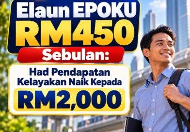 Elaun EPOKU RM450 Sebulan: Had Pendapatan Kelayakan Naik Kepada RM2,000 Elaun EPOKU RM450 Sebulan: Had Pendapatan Kelayakan Naik Kepada RM2,000