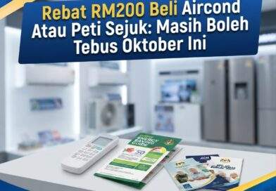 Rebat RM200 Beli Aircond Atau Peti Sejuk: Masih Boleh Tebus Oktober Ini Rebat RM200 Beli Aircond Atau Peti Sejuk: Masih Boleh Tebus Oktober Ini